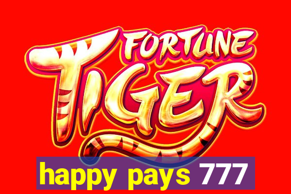 happy pays 777